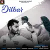 Dhaval Barot - Dilbar (Gujarati Song) - Single